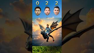 Who rides a Toothless dragon Neymar 😯vs Messi 😎vs Ronaldo 🥸 [upl. by Ohnuj]