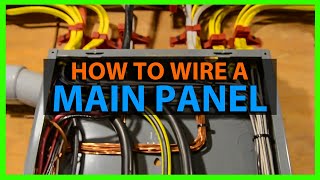 How To Wire a House Main Electrical Panel Load Center amp Layout Tips Full Step By Step Process 200Amp [upl. by Gotthelf]