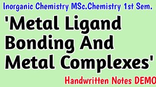 Metal Ligand Bonding And Metal Complexes  Complete Handwritten Notes mscnotes [upl. by Haye9]