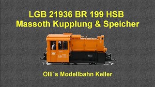 LGB 21936 HSB 199 Köf Massoth Rangierkuppung 20 und LGB Energiespeicher [upl. by Engen496]