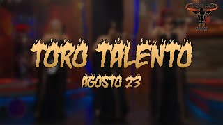 TORO TALENTO SHOW  AGOSTO 23 2024 [upl. by Tobias]