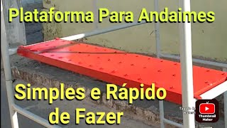 Plataforma para Andaimes Simples e Rápido de fazer [upl. by Spitzer251]