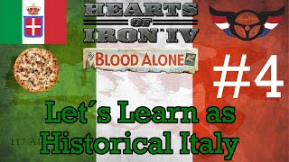 HOI4 By Blood Alone  Lets Learn as Historical Italy  ep4 [upl. by Seibold]