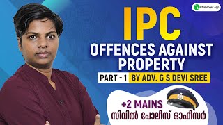 2 Mains Special Topic Civil Police Officer I IPC Offences Against Property I Part 1 I Kerala PSC [upl. by Coriss]