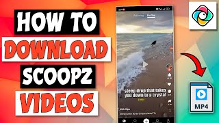 How To Download Scoopz Videos [upl. by Yartnod156]