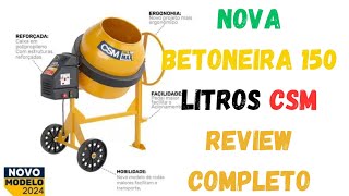 Nova betoneira 150 litros CSM análise completa e o que fiz antes de usar a betoneira [upl. by Nyvar251]