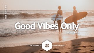 Good Vibes Only  Wanheda  RFMNCM [upl. by Cornia]