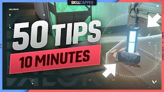 50 Game Changing Valorant Tips in 10 MINUTES  Valorant Tips Tricks and Guides [upl. by Rammus]