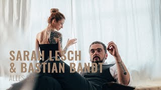 Sarah Lesch amp Bastian Bandt  Alles Da Offizielles Musikvideo [upl. by Caldeira]