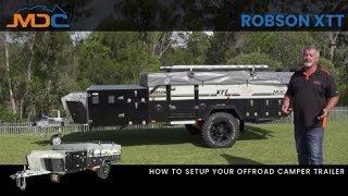 How to Setup MDC ROBSON XTT Camper Trailer [upl. by Drofniw866]