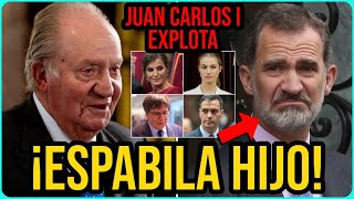 🔴Filtran BRUTAL MOVIDA del REY Juan Carlos I con Felipe VI por Letizia y la SITUACIÓN DE ESPAÑA [upl. by Ameen]