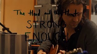 The Head and The Heart  Strong Enough Sheryl Crow Cover [upl. by Aivirt]