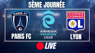 🔴 PARIS FC  OL ⚽  ARKEMA PREMIERE LIGUE  5EME JOURNÉE womensfootball live [upl. by Arualana]