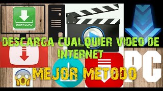 como descargar cualquier video de internet en el pc EL MEJOR METODO 2018 [upl. by Etty]