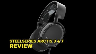 SteelSeries Arctis 3 and Arctis 7 Gaming Headsets Review [upl. by Esiuole]