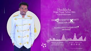 Dhaddacha Singer Nagaa Tadese Album 1 Track 1 0915931044 [upl. by Carmela]