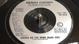 Neneh Cherry  Kisses On The Wind 1989 7quot Single [upl. by Namurt]