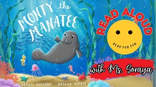 Read Aloud Books For Kids  Monty The Manatee  Story About Kindness and AntiBullying Read For Fun [upl. by Treulich]