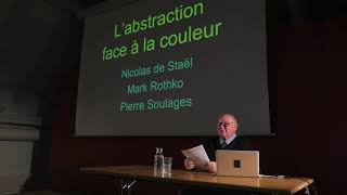 Conférence quotLAbstraction face à la couleur De Staël Rothko Soulagesquot par Michel Pastoureau [upl. by Larrabee191]