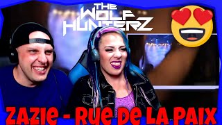 Zazie  Rue De La Paix  THE WOLF HUNTERZ Reactions [upl. by Giorgio]