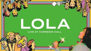 The Kinks  Lola Live at Carnegie Hall Official Audio [upl. by Selegna]