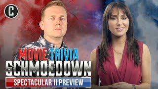 Schmoedown Spectacular II Preview  Movie Trivia Schmoedown [upl. by Jaf]