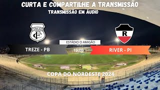 COPA DO NORDESTE TREZE  PB X RIVER  PI [upl. by Amzu72]