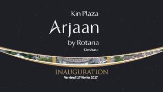 Inauguration du Kin Plaza Arjaan by Rotana Kinshasa Congo RDC [upl. by Dubois603]