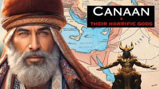 Who Are The Canaanites amp Their Horrific Gods The Struggle Of Israelites [upl. by Rellia]