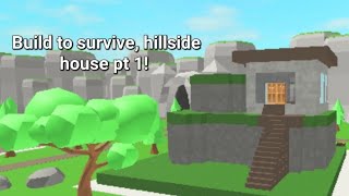 building a hillside house in build to survive pt 1 [upl. by Yadroc]