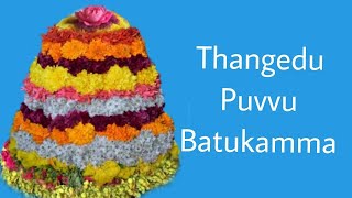 Thangedu Puvvu Batukamma Song  Bathukamma Special Song [upl. by Yekcaj]