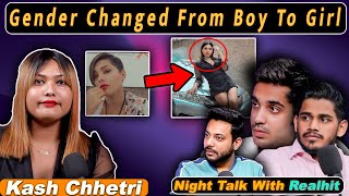 Gender Changed From Boy To Girl  Life Of A Trans Women  NightTalk With Realhit [upl. by Ardnatal]