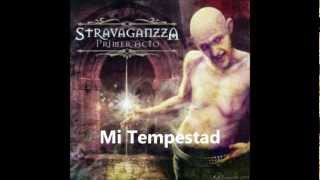 mi tempestad Stravaganzza [upl. by Nirb48]