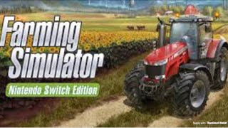 Farming Simulator Nintendo Switch Edition Lets Play Episode 1 [upl. by Phare]