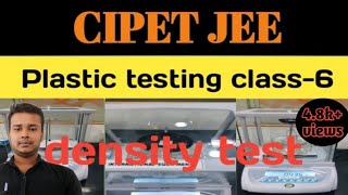 CIPET JEEPlastic testingDensity test [upl. by Scopp241]