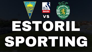 ESTORIL 03 SPORTING  LIGA PORTUGAL BETCLIC  EDRA [upl. by Annaej627]