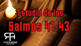 Estudio de los Salmos 4143 [upl. by Combe]