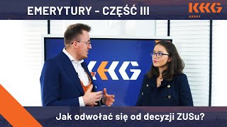 Emerytury Jak odwołać się od decyzji ZUSu Cz 3 [upl. by Chuipek989]