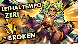 ZERI WITH NEW LETHAL TEMPO IS BROKEN [upl. by Odarbil992]