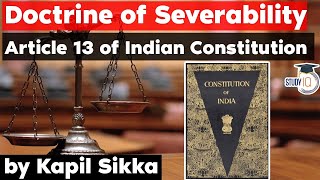 Doctrine of Severability Article 13 of Indian Constitution  Haryana Judicial Services Exam 2021 [upl. by Brannon274]