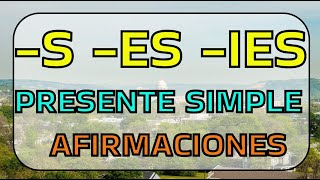 ⭐️ Conoce las reglas de S ES IES Presente Simple en inglés [upl. by Nerua2]