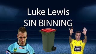 Luke Lewis sin bin Was it a trip [upl. by Anicul]