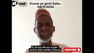 Kunne ya girmi Kaka 04112024 MABHausaTV Tarihin Hausawa Kashi na biyu [upl. by Sinne]