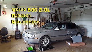 DIY Volvo S80 Radiator Replacement  2000 Volvo S80 29L Non Turbo [upl. by Zilla]