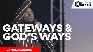 Gateways amp Gods Ways  James Aladiran [upl. by Camila272]