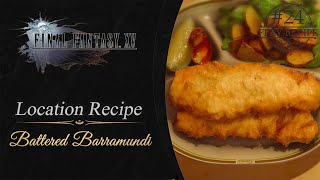 Final Fantasy XV  Battered Barramundi 24  Recipe Location [upl. by Hurff]