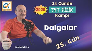 2025 TYT Fizik Kampı I Dalgalar [upl. by Alim]