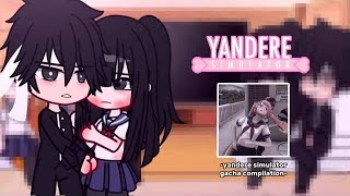 Yandere simulator react to Ayano Aishi ‖full edit‖ Compilation part 2‖ [upl. by Karine]