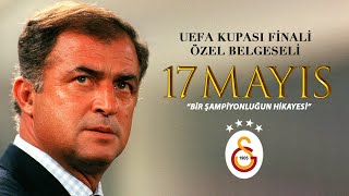 17 Mayıs 2000 UEFA Kupası Belgeseli  Galatasaray [upl. by Alvera772]