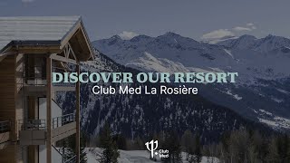 Discover the Club Med La Rosière  French Alps [upl. by Eixor]